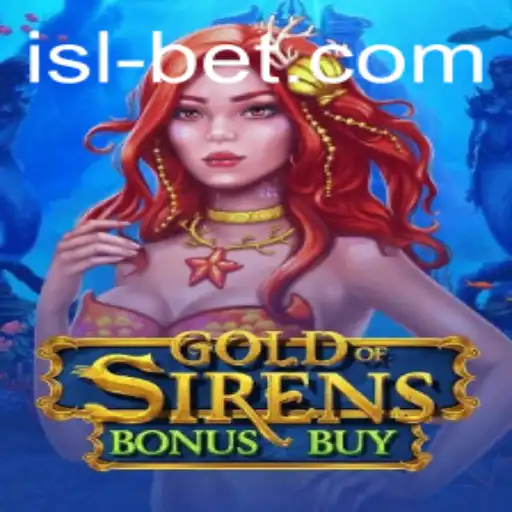 Exploring the Exciting World of GoldofSirensBonusBuy